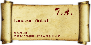 Tanczer Antal névjegykártya